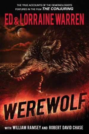 [Ed & Lorraine Warren 05] • Werewolf (Ed & Lorraine Warren Book 5)